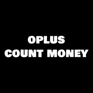 OPlus Ft. Pablo Chill E, kydy cane, The Best Soundz Y Felp 22 – Count Money